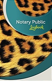 Notary Public Logbook: 50 Pages, 5.5 X 8.5 Cheetah (Paperback)