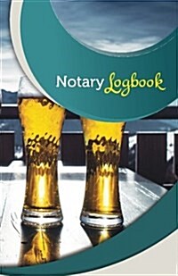 Notary Log Book: 50 Pages, 5.5 X 8.5 Craft Beer (Paperback)