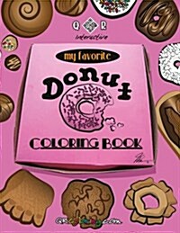 My Favorite Donut Coloring Book: Color with Good Taste (Paperback)