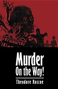 Murder on the Way! (Paperback)