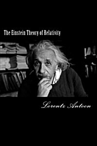 The Einstein Theory of Relativity (Paperback)
