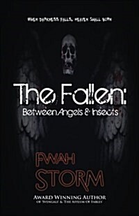 The Fallen: Between Angels & Insects (Paperback)