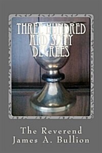 Three Hundred and Sixty Degrees! (Paperback)