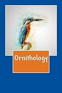 Ornithology (Journal / Notebook) (Paperback)