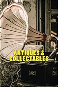 Antiques & Collectables (Journal / Notebook) (Paperback)