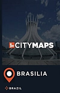 City Maps Brasilia Brazil (Paperback)