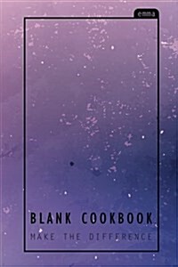 Blank Cookbook: Purple Tone Blank Recipe Journal Cover - Bonus Cooking Measurement Inside (Paperback)