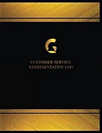 Customer Service Representative Log (Log Book, Journal - 125 Pgs, 8.5 X 11 Inches): Customer Service Representative Logbook (Black Cover, X-Large) (Paperback)