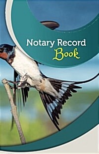 Notary Record Book: 50 Pages, 5.5 X 8.5 Beautiful Bird (Paperback)