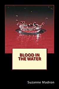 Blood in the Water (Paperback)