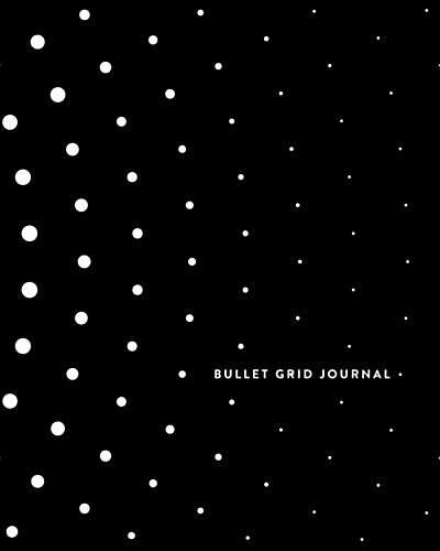 Bullet Grid Journal: Bw Bullet Pattern, 150 Dot-Grid Pages, 8-X10- (Paperback)