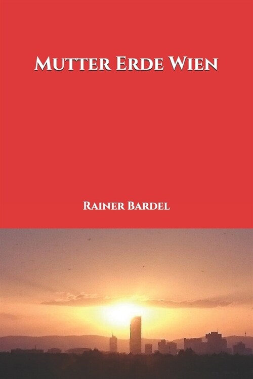 Mutter Erde Wien (Paperback)