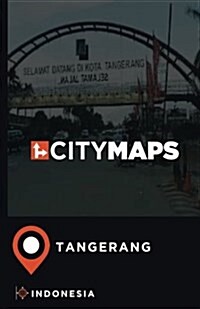 City Maps Tangerang Indonesia (Paperback)