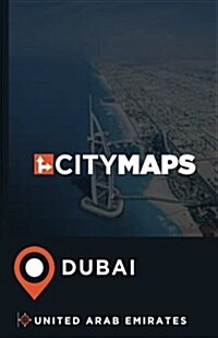 City Maps Dubai United Arab Emirates (Paperback)