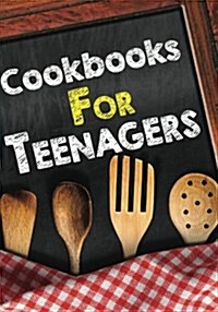 Cookbooks for Teenagers: Blank Recipe Cookbook Journal V1 (Paperback)