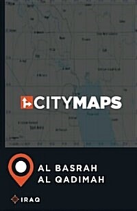 City Maps Al Basrah Al Qadimah Iraq (Paperback)