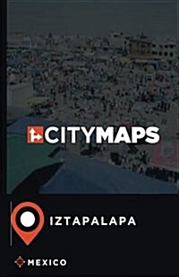 City Maps Iztapalapa Mexico (Paperback)