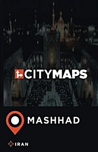 City Maps Mashhad Iran (Paperback)
