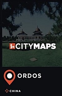 City Maps Ordos China (Paperback)
