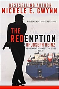 The Redemption of Joseph Heinz (Paperback)