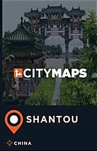 City Maps Shantou China (Paperback)