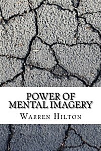 Power of Mental Imagery (Paperback)