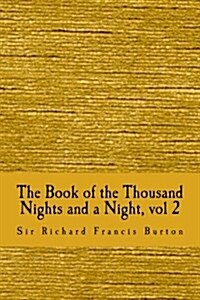 The Book of the Thousand Nights and a Night, Vol 2 (Paperback)
