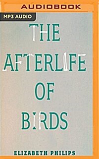 The Afterlife of Birds (MP3 CD)