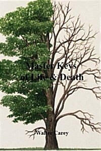 Master Keys of Life and Death (Paperback)