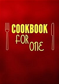 Cookbook for One: Blank Recipe Cookbook Journal V2 (Paperback)