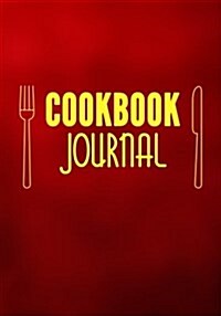 Cookbook Journal: Blank Recipe Cookbook Journal V2 (Paperback)