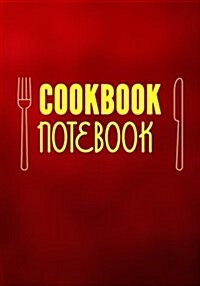 Cookbook Notebook: Blank Recipe Cookbook Journal V2 (Paperback)