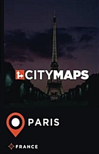 City Maps Paris France (Paperback)