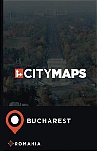 City Maps Bucharest Romania (Paperback)