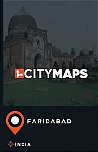 City Maps Faridabad India (Paperback)