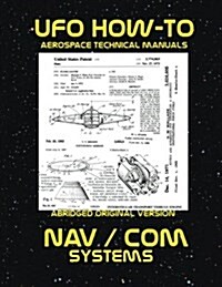 Nav/Com Systems: Scans of Government Archived Data on Advanced Tech (Paperback)