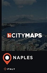 City Maps Naples Italy (Paperback)