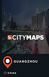 City Maps Guangzhou China (Paperback)