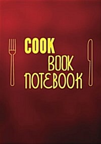 Cook Book Notebook: Blank Recipe Cookbook Journal V2 (Paperback)