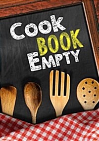 Cookbook Empty: Blank Recipe Cookbook Journal V1 (Paperback)