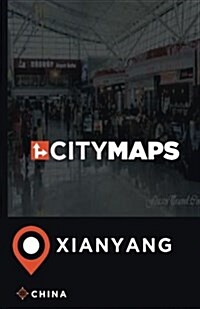 City Maps Xianyang China (Paperback)