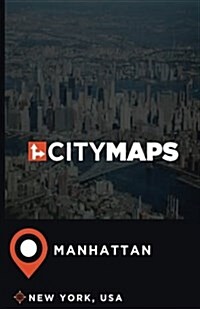 City Maps Manhattan New York, USA (Paperback)