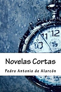 Novelas Cortas (Paperback)