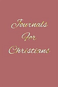 Journals for Christians: Blank Journal Notebook to Write in (Paperback)