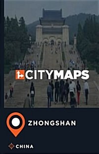 City Maps Zhongshan China (Paperback)