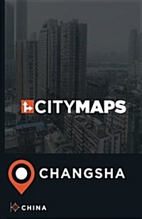 City Maps Changsha China (Paperback)