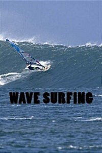 Wave Surfing (Paperback)