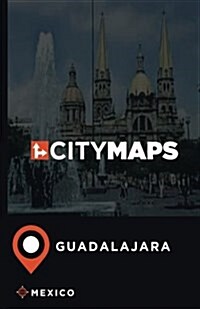 City Maps Guadalajara Mexico (Paperback)