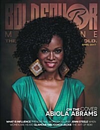 Bold Favor Magazine - April 2017 (Paperback)