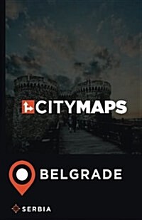 City Maps Belgrade Serbia (Paperback)